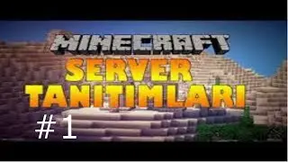 Server Tanıtımları 1 SON OYUNCU