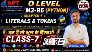 Python Literals & Tokens 🔥 | Keywords, Identifiers, Operators & Separators | O Level M3-R5 Class-7