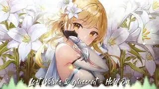 Nightcore - Lost Wolves & glasscat - Hold On