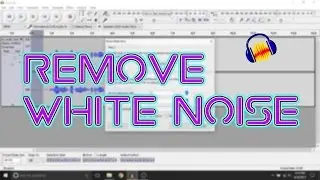 HOW TO REMOVE WHITE NOISE FROM AUDIO