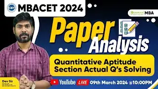 MAH MBA CET 2024 - Paper Analysis | Quantitative Aptitude Section Actual Question Solving | Day 1