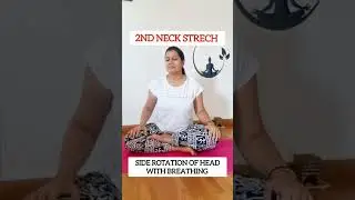 4 correct Yoga Streches for healthy Neck & Neck stiffness, Neck pain