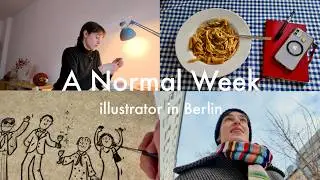 A Normal Week as an Illustrator in Berlin / Work With Me