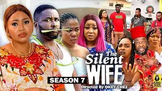 THE SILENT WIFE (SEASON 7) {NEW TRENDING MOVIE} -2022 LATEST NIGERIAN NOLLYWOOD MOVIE