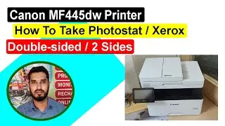 Canon MF445dw Printer Take Photostat / Photocopy / Copy Prinitng / Xerox / Copying In Double Side
