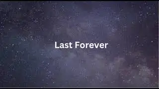 Ayo & Teo- Last Forever