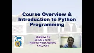 Program Overview and Introduction to Python Programming
