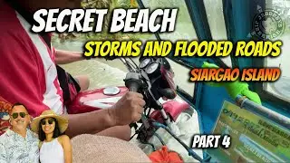 Surviving a Wild Storm and Epic Flooded Roads in Siargao | Last Days in Siargao  (Part 4)