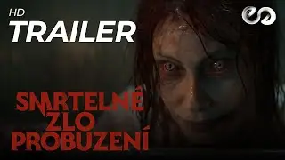 SMRTELNÉ ZLO: PROBUZENÍ (2023) | Nový HD trailer | české titulky