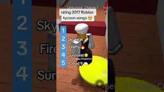 Rating 2017 Roblox tycoon songs 