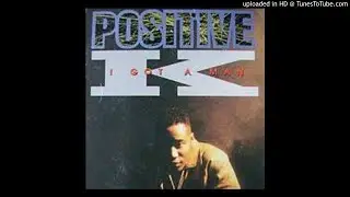 Positive K ‎- I Got A Man