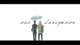 「 ♔ RYS 」Honeymoon | Doukyuusei