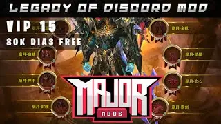 LEGACY OF DISCORD MOD VIP 15 [100% WORKING]
