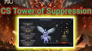 MU Dragon Havoc : CS Tower of Suppression.