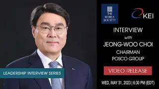 Interview with POSCO Group Chairman Jeong-Woo Choi 포스코 그룹 최정우 회장