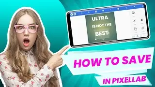 Best Save Option in Pixellab