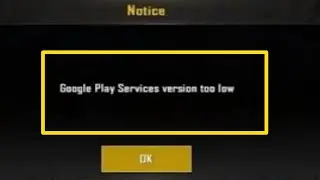 Bgmi Fix Google Play Services version too low | Google Play Services version too low Bgmi