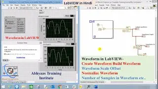 P19- Waveform in LabVIEW in Hindi | Build Waveform | Scale Offset, Number of Samples in Waveform