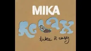Mika - Relax Take It Easy (Mike McPower Remix)