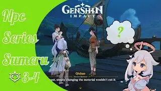 Rafiq & Qishan ◄Npc Series ►3-4◄ Genshin Impact ◄ Sumeru ►
