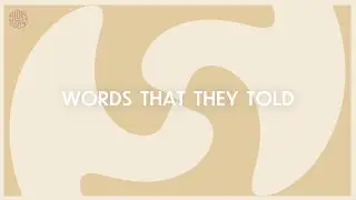 Slow Coast - Words That They Told (Official Lyric Video)