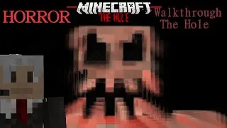 Прохождение Horror  карты Minecraft (The HOLE) Feat : Рэлмак 