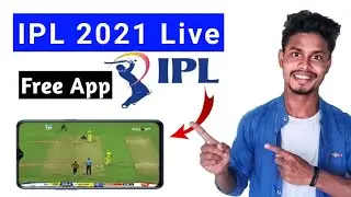 IPL 2021 Live Free kaise Dekhe | IPL 2021 Live All Apps | Free Me IPL Match Kaise Dekhe 2021