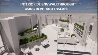 Interior Design Walkthrough Using Revit and Enscape