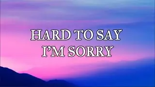 🎵TASHA REEVES (Cover) - HARD TO SAY I'M SORRY (Lyrics) | Chicago #MusikaNiYan #hardtosayimsorry