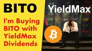 Done with YieldMax - Buying BITO with all YM Dividends & DRIP