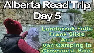 Lundbreck Falls | Minivan Camping in Crowsnest Pass | Frank Slide