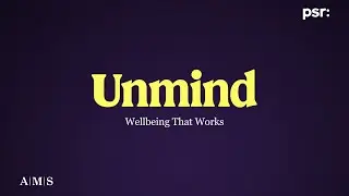 PSR - Unmind