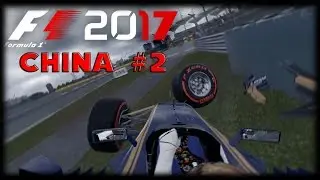 F1 2017 (MOD) Real Life | Crashes and Fails | China #2