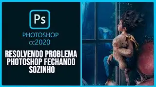 Photoshop CC 2020 Fechando Sozinho! Como Resolver de Forma Rápida e Fácil (Auto Close Problem Fix)