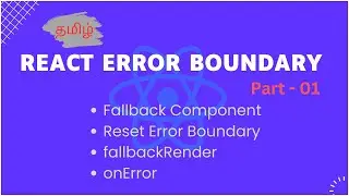 React Error Boundary Tamil #01 | Error Boundaries in React Tamil