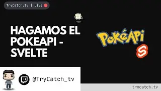 Hagamos el PokeApi - Svelte