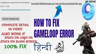 download failed because you may not have purchased this app | how to solve gameloop error | Part 2