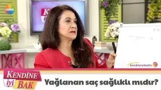 Yağlanan saç sağlıklı mıdır?