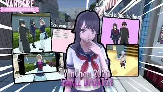 YANCHAN 2026 SMALL UPDATE!! - Yandere Simulator FanGame Android