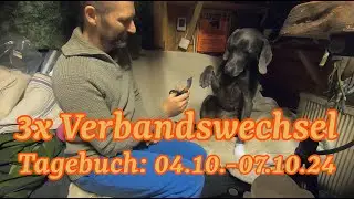 Hütten-Verbandswechsel-Tagebuch Teil 4