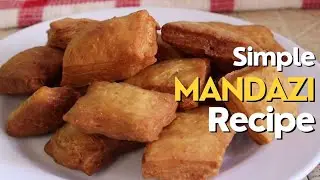 How to Make Mandazi |Simple Mandazi Recipe