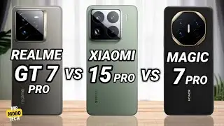 Realme GT 7 Pro vs Xiaomi 15 Pro vs Honor Magic 7 Pro | Mr Mobo Tech
