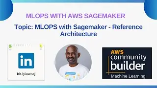MLOPS with Sagemaker - Reference Architecture