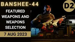 What is BANSHEE-44 Selling Today Destiny 2 D2 Gunsmith Official Weapon Inventory 7 Aug 2023