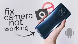 How to Fix Camera Not Working on Android (tutorial)