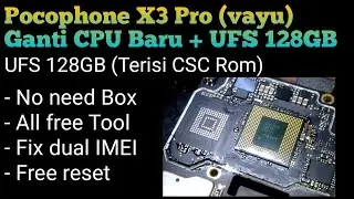 Ganti CPU Baru Poco X3 Pro Tanpa Box | Fix Dual IMEI | Free Reset 