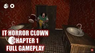 It Horror Clown Chapter 1 Full Gameplay | Payaso del horror pennywise Android
