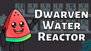 Unlimited Power: Dwarven Water Reactor - Dwarf Fortress Engineering Tips