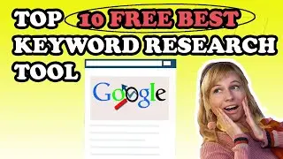 Top 10 Free Best Keyword Research Tool You Must Know!