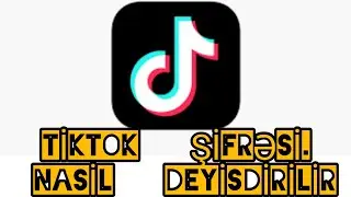 TİKTOK hesabin şifresini nece deyişmek olar